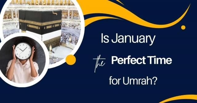 Is January the Perfect Time for Umrah?